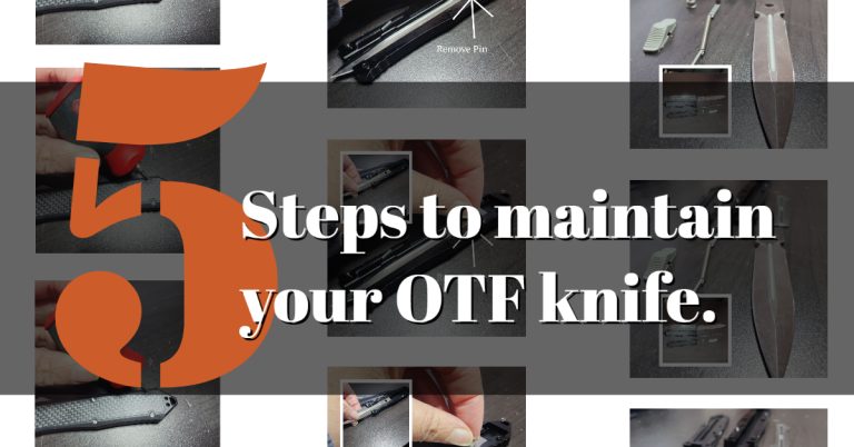how to maintain your OTF knife