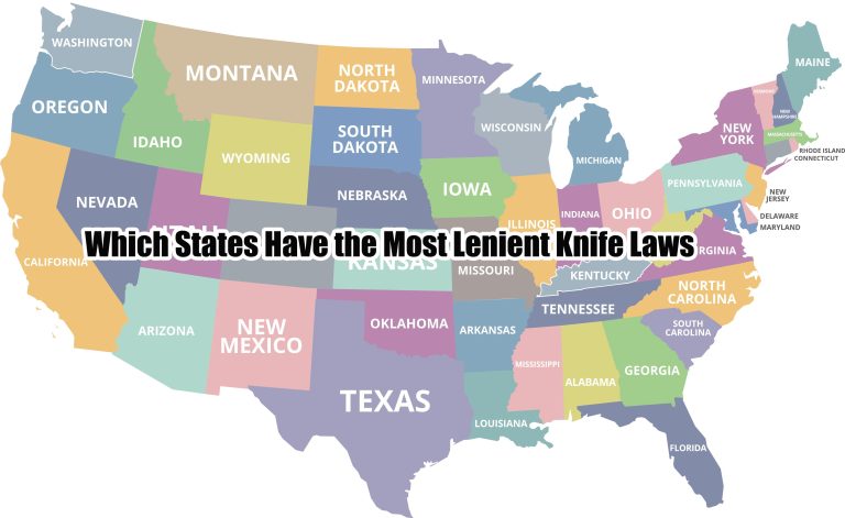 Which States Have the Most Lenient Knife Laws